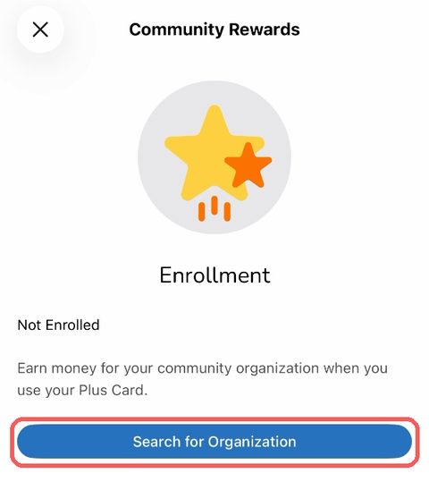 Community Rewards enrollment screen with Search for Organization highlighted